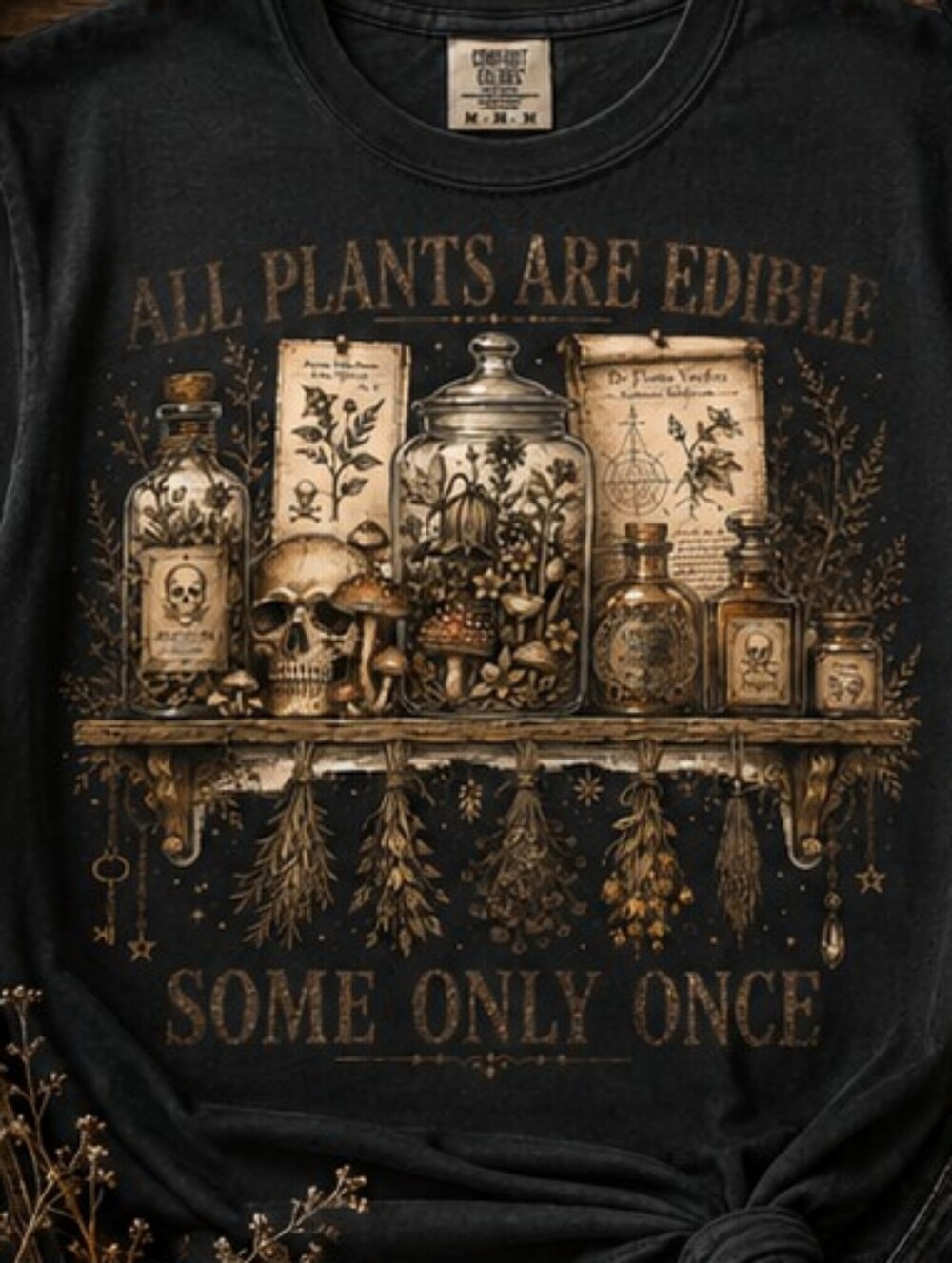 All Plants Are Edible Some Only Once Comfort Colors Graphic Tee
